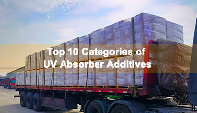 As 10 principais categorias de aditivos absorvedores de UV
